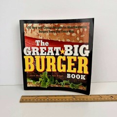Vtg 2003 The Great Big Burger Book Softcover Cookbook 100 Recipes Summer Picnics